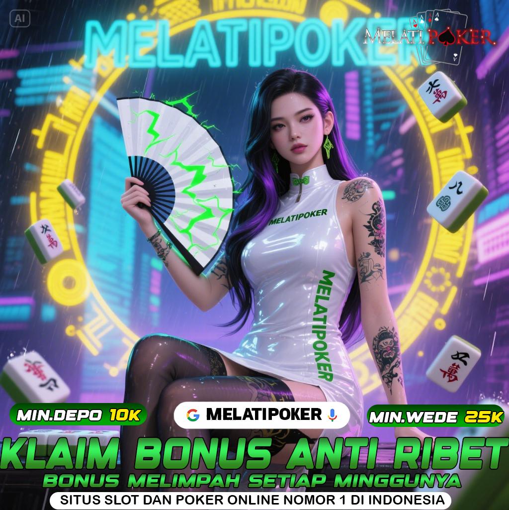 MELATIPOKER: Slot Gacor & Togel 4D, Cuan Maximal