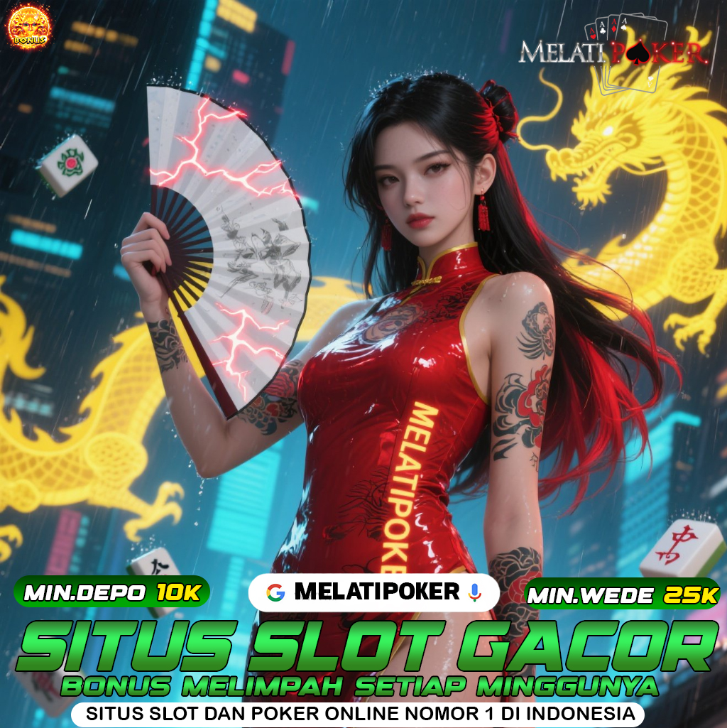 MELATIPOKER: Situs Slot Online Gacor & Togel Maxwin